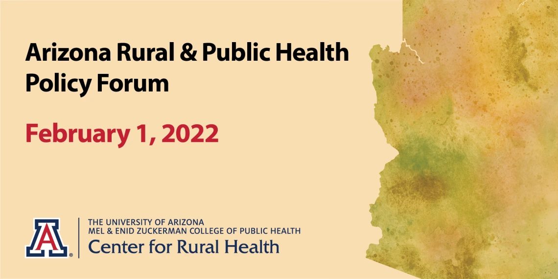Arizona Rural & Public Health Policy Forum
