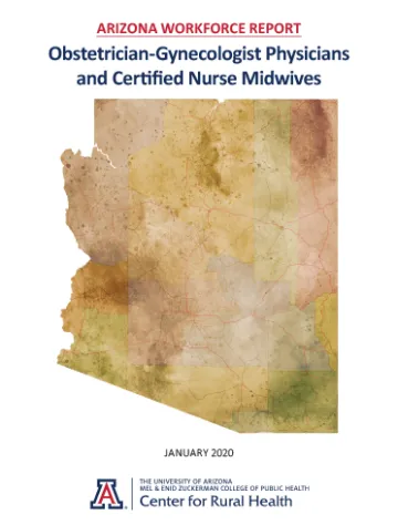 AZ Workforce Report: OB/GYNs and CNM